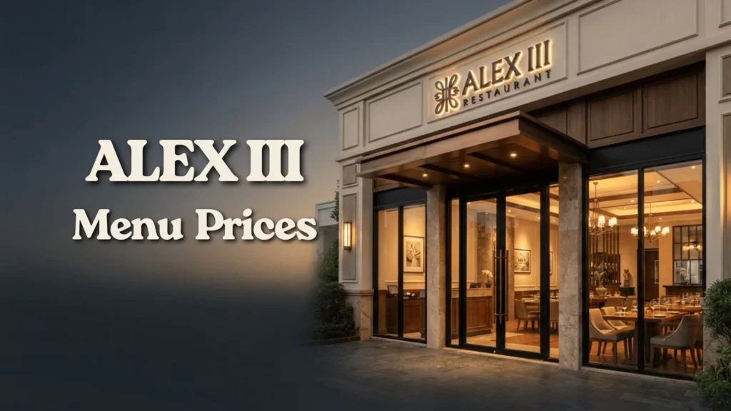 Alex III Philippines Menu Prices 2026