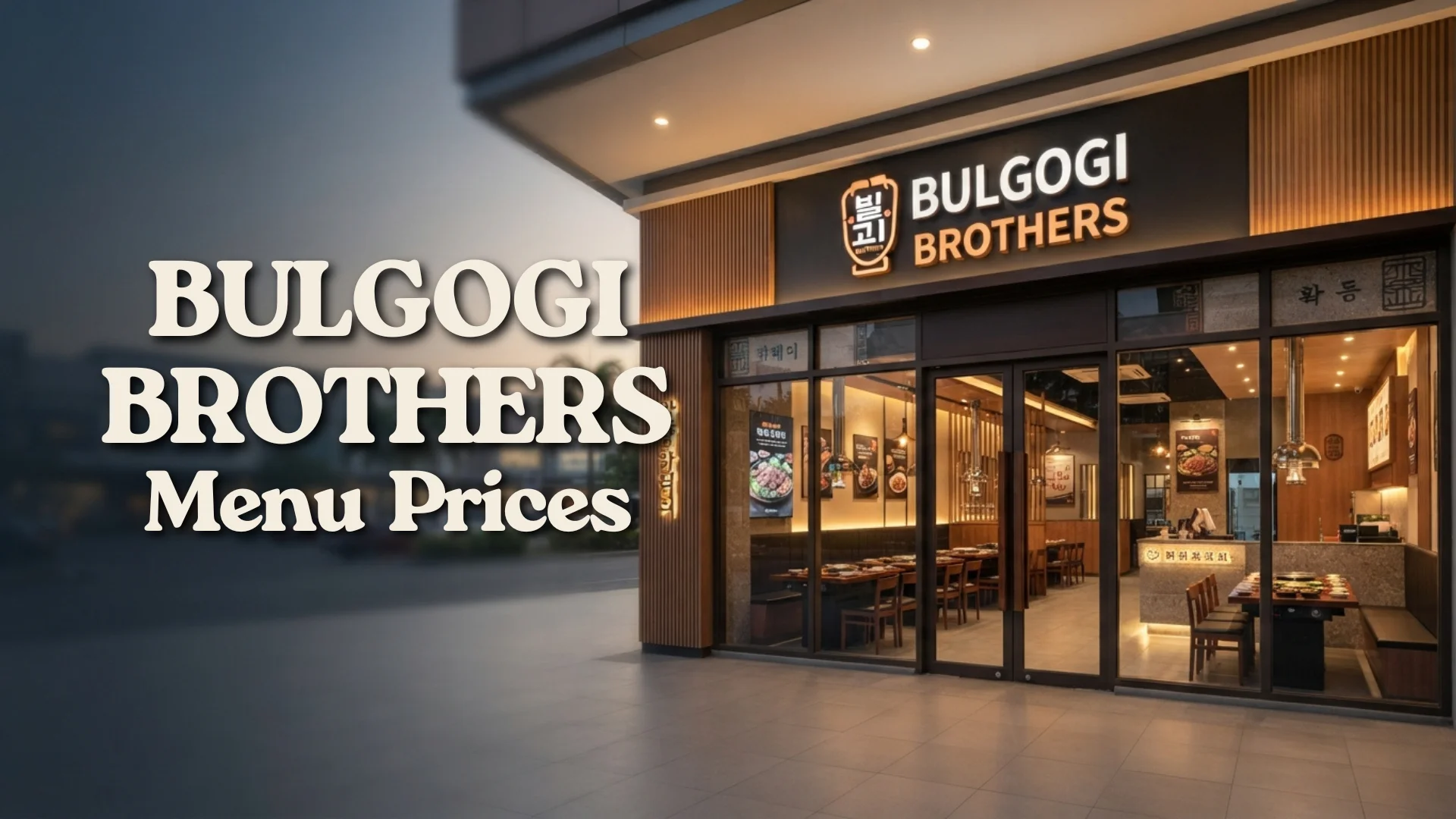 Bulgogi Brothers Menu Prices