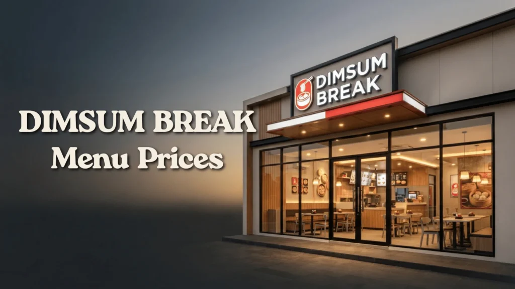 Dimsum Break Philippines Menu Prices 2026