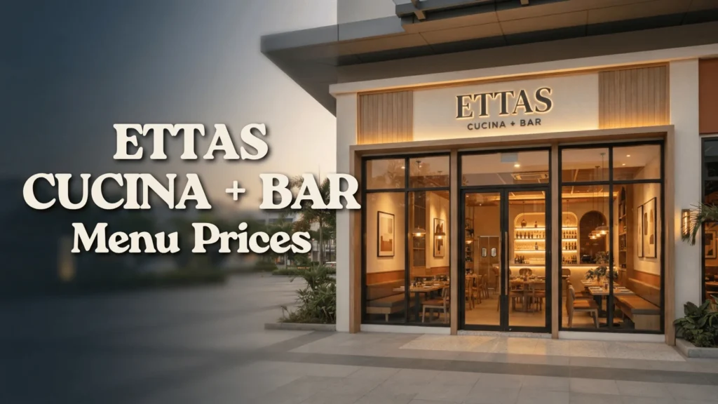 Ettas Cucina + Bar Philippines Menu Prices 2026
