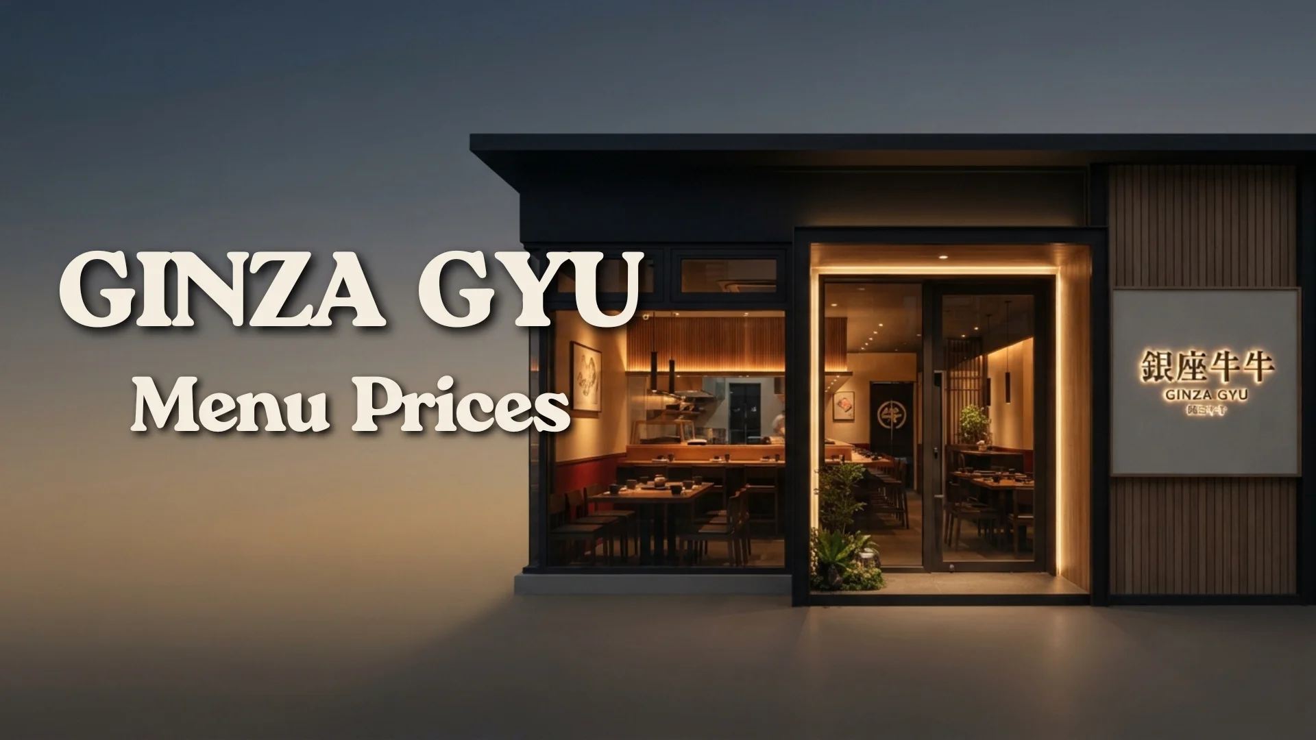 Ginza Gyu Menu Prices