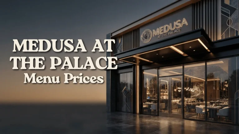 Medusa at The Palace Menu Prices