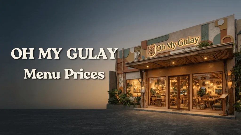 Oh My Gulay Philippines Menu Prices 2026