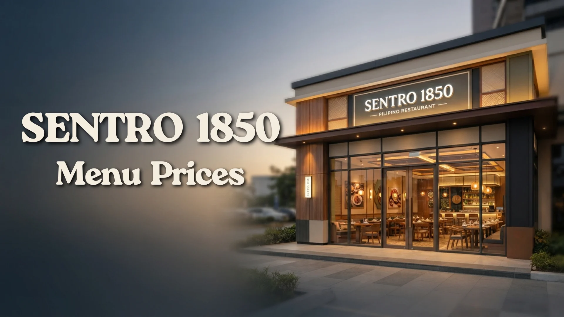 Sentro 1850 Menu Prices