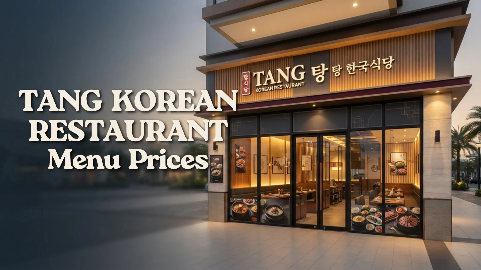 Tang Korean Restaurant Menu Prices