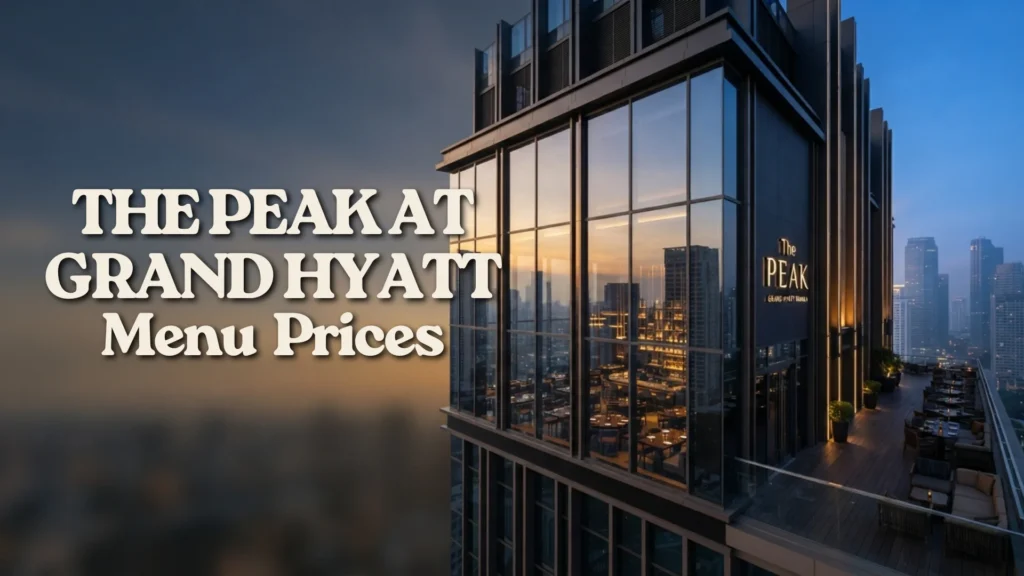 The Peak at Grand Hyatt Manila Menu Prices 2026